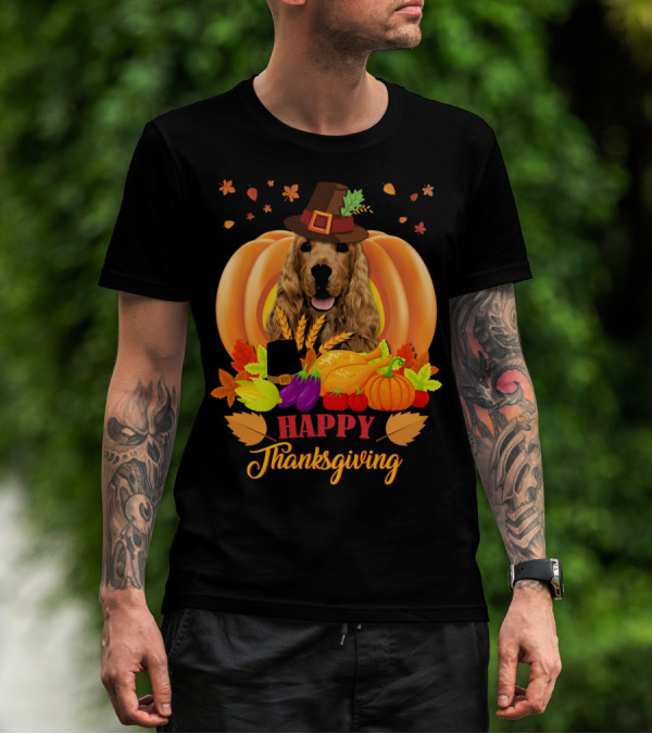 Happy Thanksgiving Cocker Spaniel With Pumpkins And Autumn Harvest T-Shirt