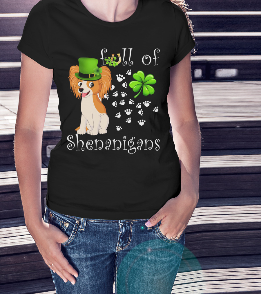 Full Of Shenanigans Papillon Dog Irish Clover Paws T-Shirt