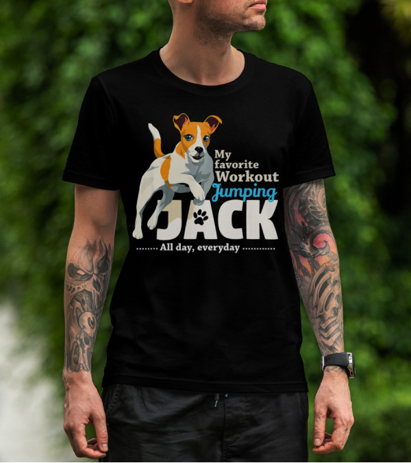 My Favorite Workout Jumping Jack Russell All Day Everyday T-Shirt