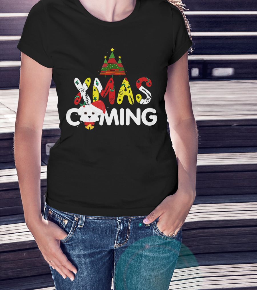Xmas Coming Funny For Maltese T-Shirt