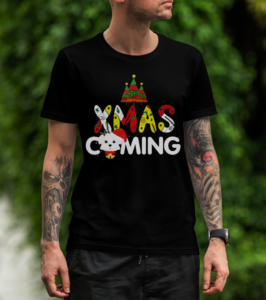 Xmas Coming Funny For Maltese T-Shirt
