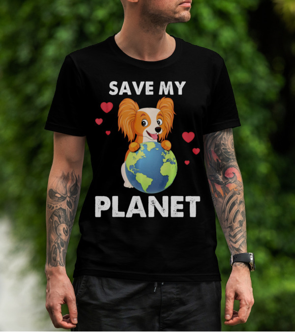 Hearts Papillon Dog Save My Planet Love Earth T-Shirt