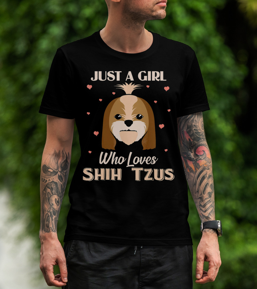 Just A Girl Who Loves Shih Tzus With Cute Dog And Hearts T-Shirt