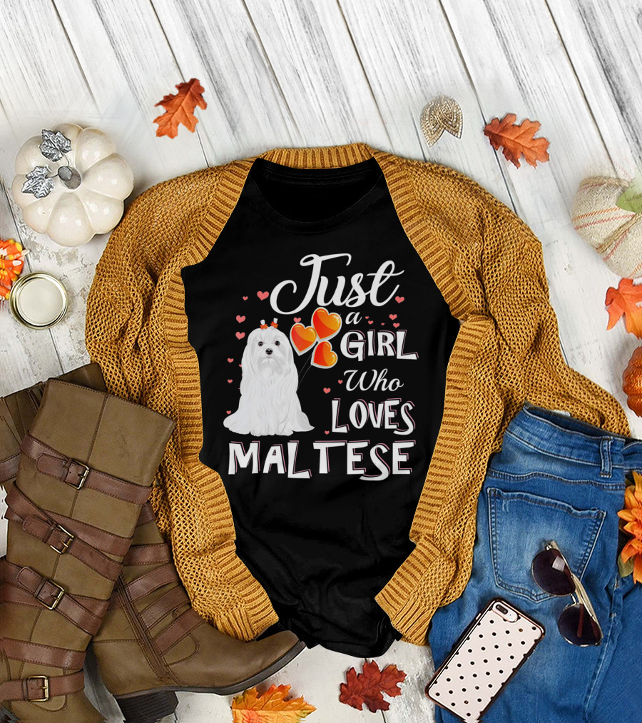 Just a Girl Who Loves Maltese with Heart Balloons and Cute Dog T-Shirt
