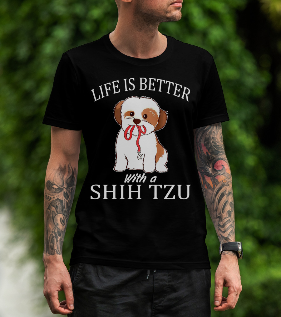 Life Is Better With A Shih Tzu Leash Puppy T-Shirt