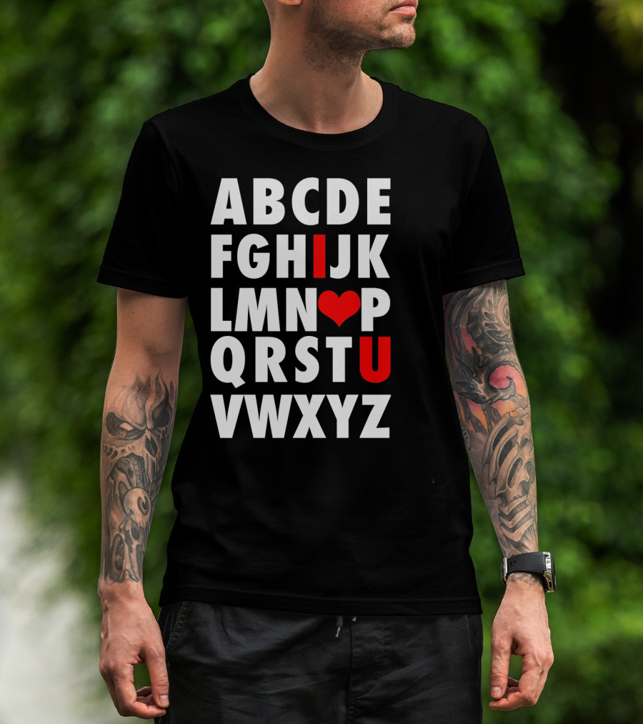 ABC I Love U Alphabet Valentine Slog T-Shirt