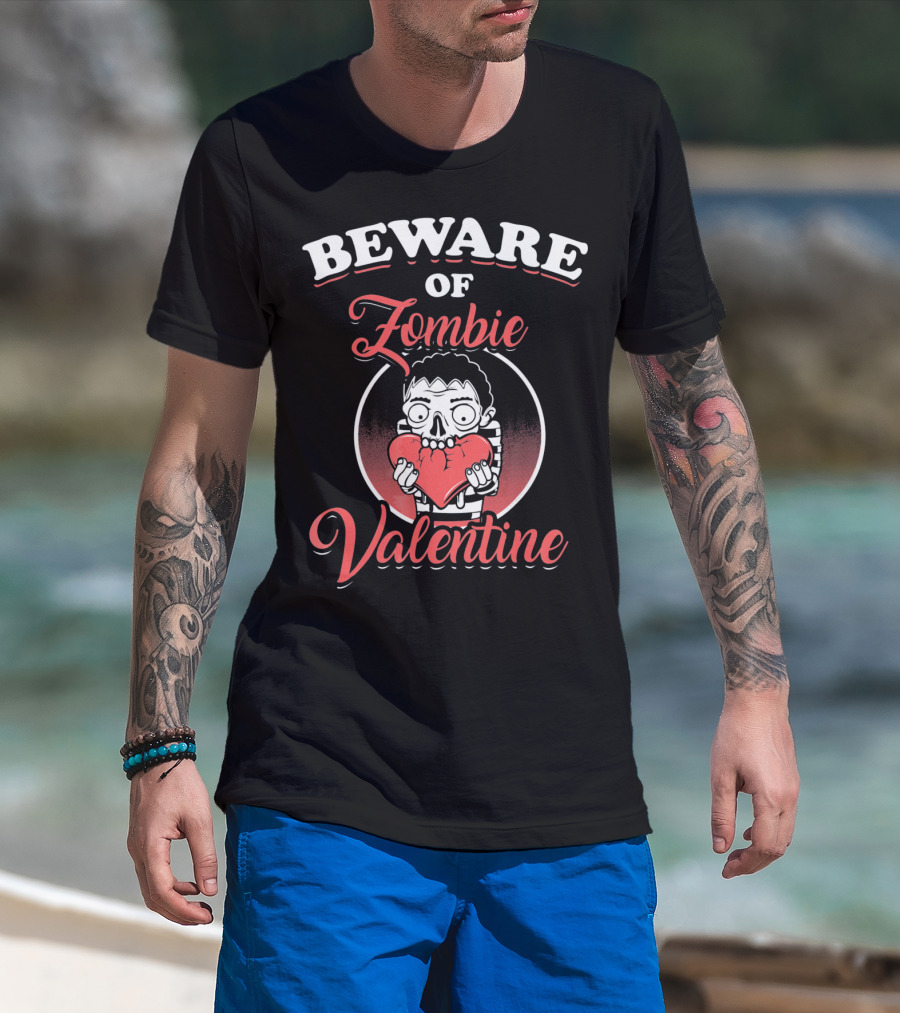 Beware Of Zombie Valentine Holding Heart Funny Horror T-Shirt