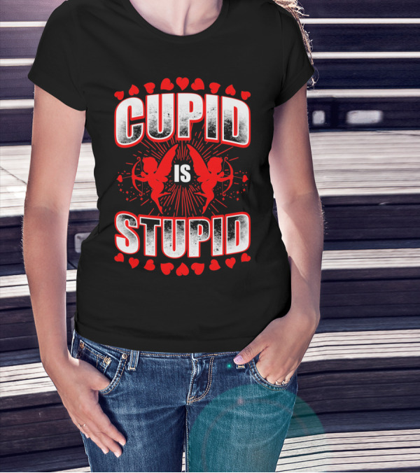 Cupid Is Stupid Anti Valentine Long With Heart And Cupid Graphics T-Shirt