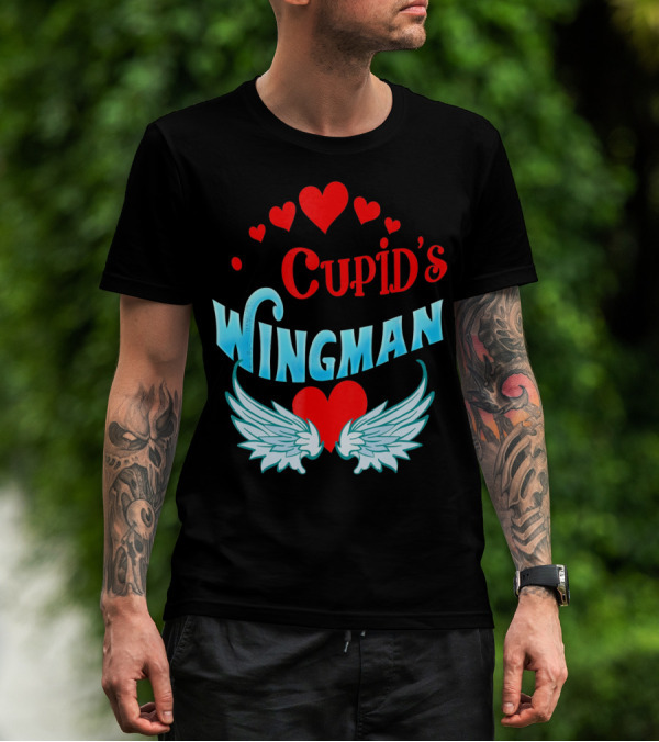 Cupid's Wingman Valentine's Hearts And Wings T-Shirt