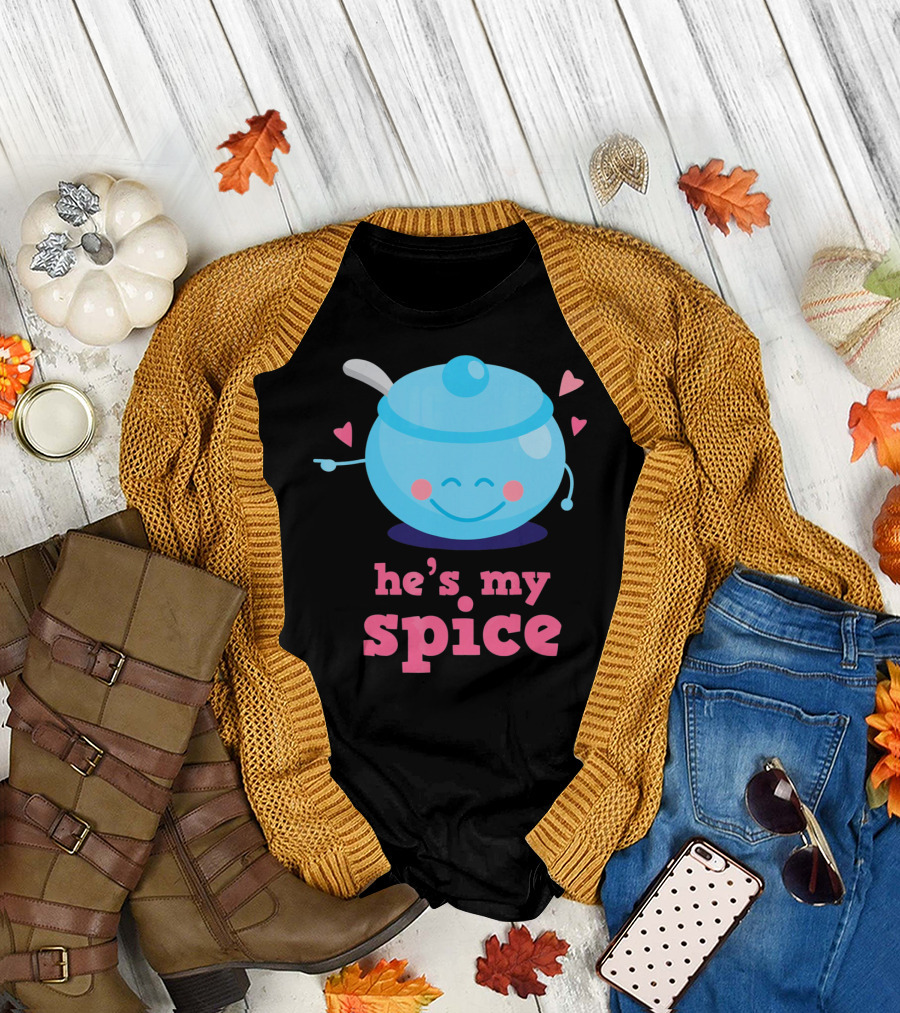 Cute He's My Spice Matching Couples Funny Valentine's Day Love T-Shirt
