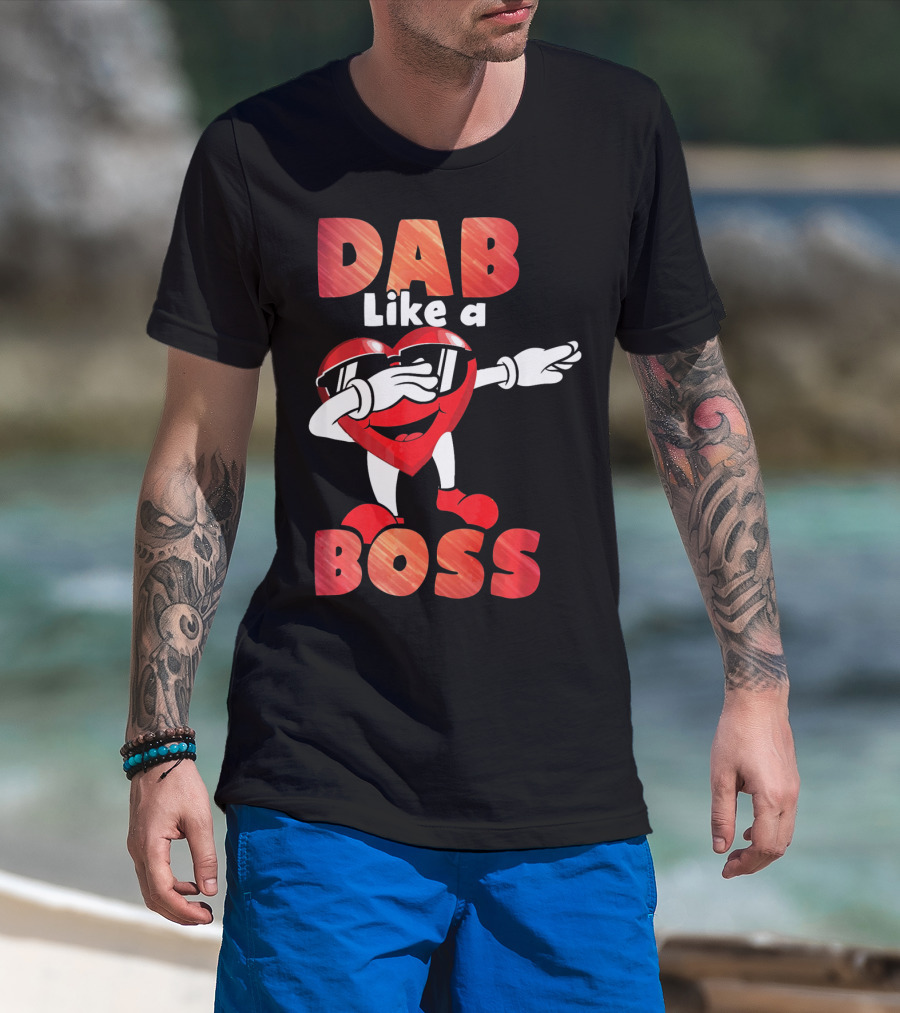 Dab Like A Boss Heart Valentine Day T-Shirt