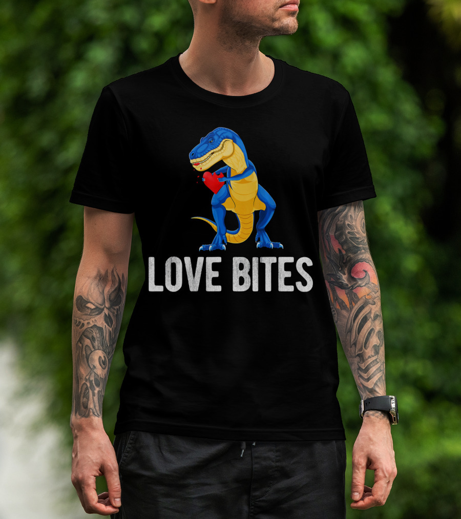 Love Bites Dinosaur Rex Valentines Day T-Shirt
