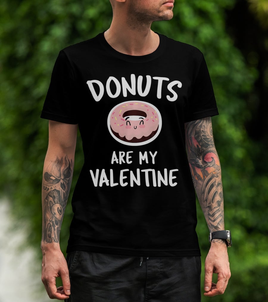 Donuts Are My Valentine Valentines Day Cute Donut With Sprinkles And Happy Face T-Shirt