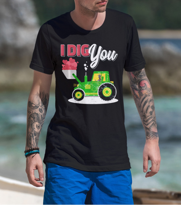 I Dig You Farmer Valentine's Day Tractor Hearts T-Shirt
