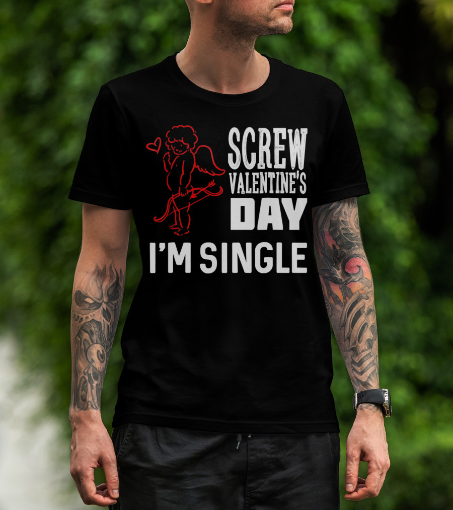 Screw Valentine's Day I'm Single Cupid Heart Drawing T-Shirt
