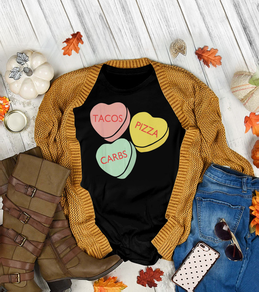 Tacos Pizza Carbs Funny Conversation Hearts for Va T-Shirt