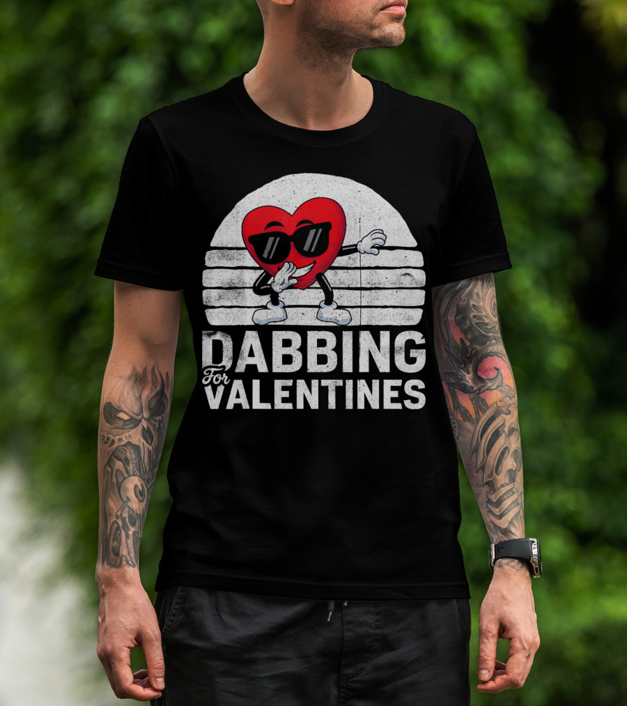 Dabbing For Valentines Funny Heart Valentine’s Day T-Shirt