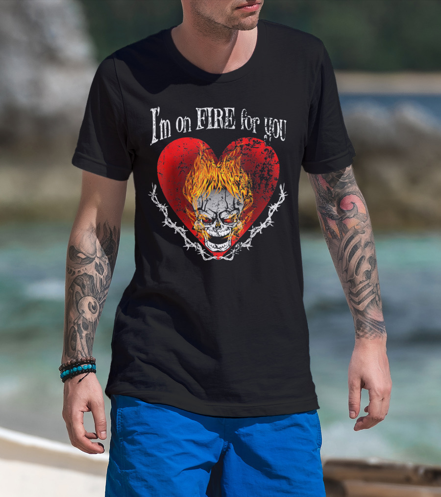 I'm On Fire For You Flaming Skull Heart Valentine T-Shirt