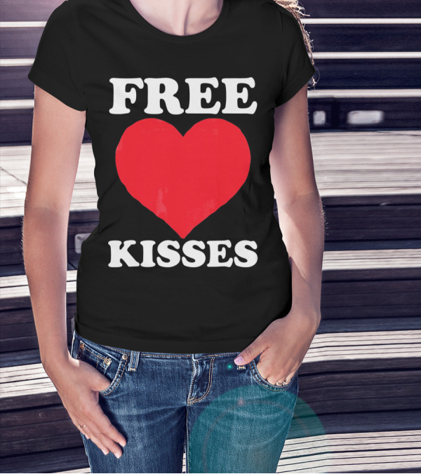 Funny Valentine's Day Free Kisses Heart T-Shirt