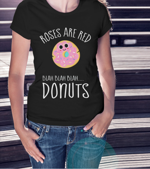 Roses Are Red Donuts Funny Valentines Day Boys Blah Blah Blah T-Shirt