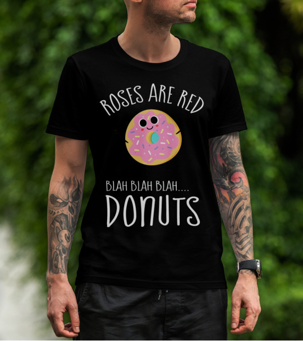 Roses Are Red Donuts Funny Valentines Day Boys Blah Blah Blah T-Shirt
