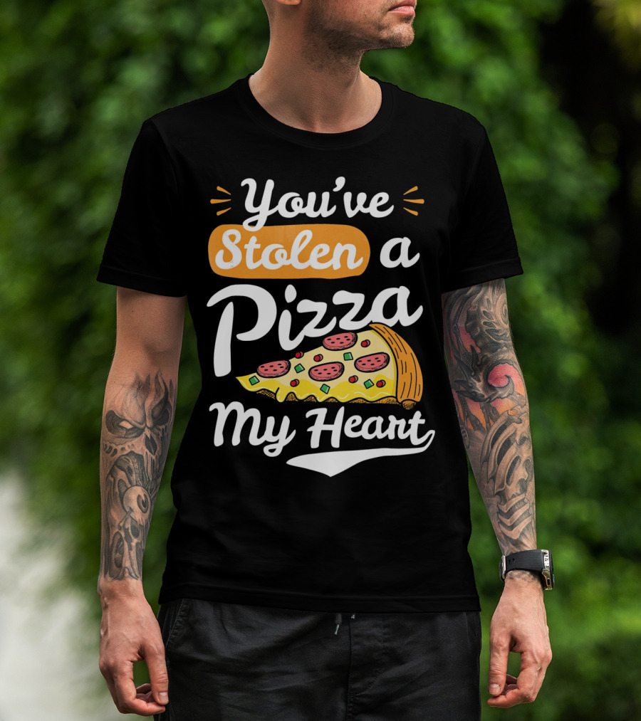You've Stolen A Pizza My Heart Valentines T-Shirt