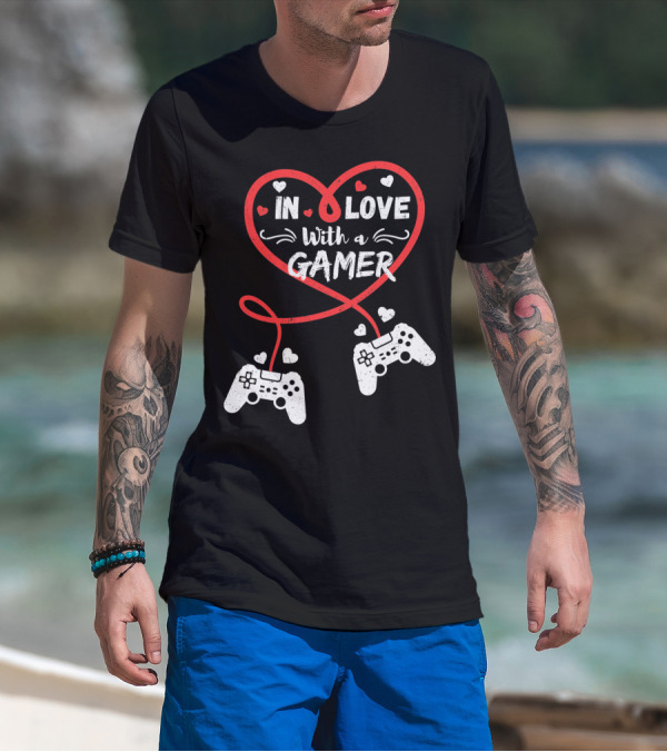 In Love With A Gamer Funny Video Gamer Valentines Day Long T-Shirt