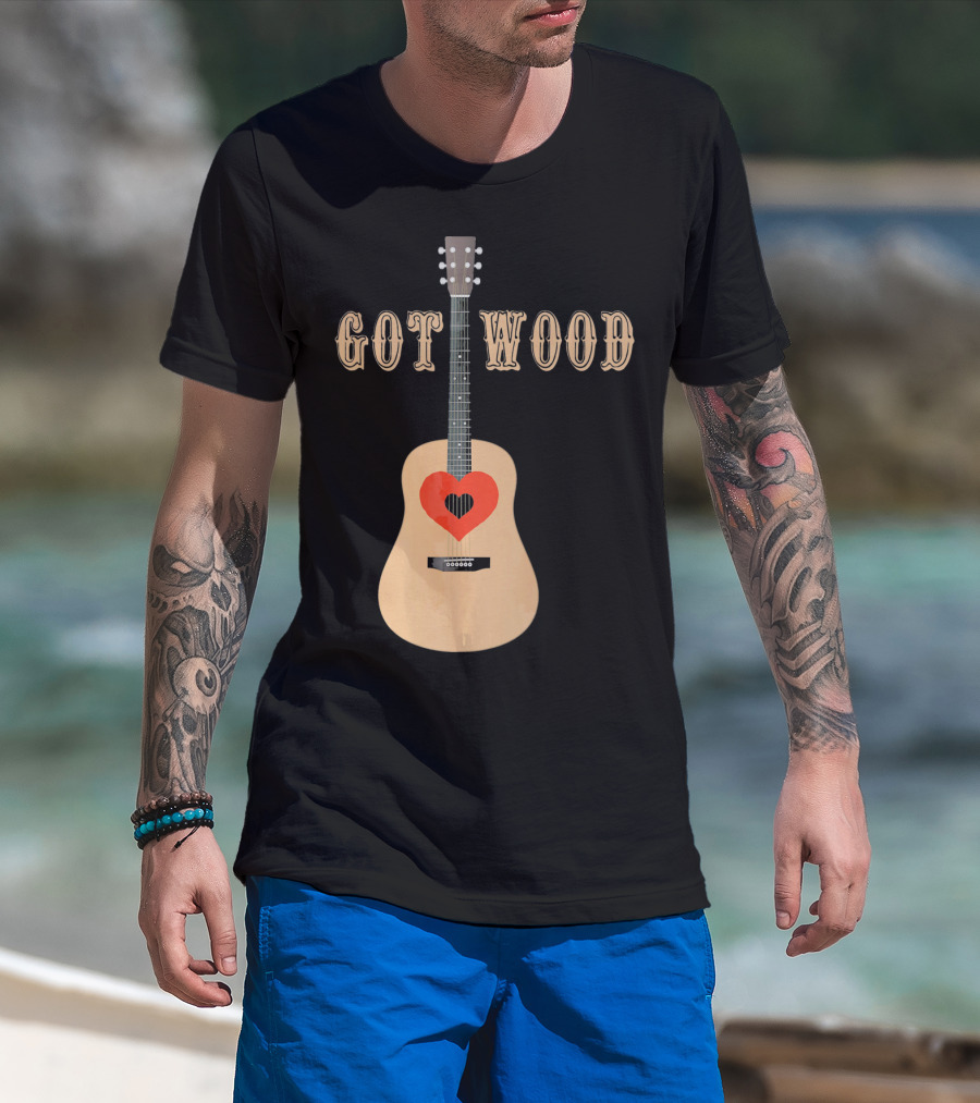 Got Wood Acoustic Guitar Heart Valentine's Day T-Shirt