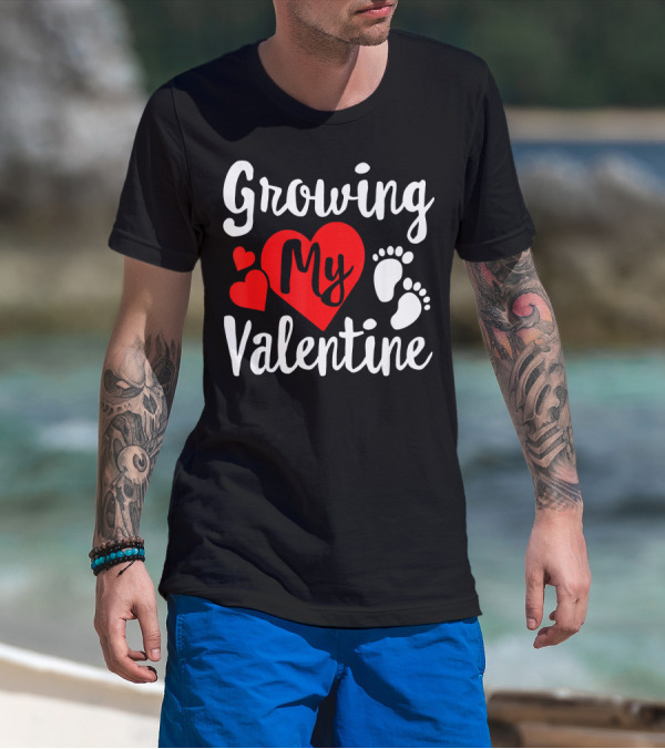 Growing My Valentine Heart Pregnancy Cute Baby Feet T-Shirt