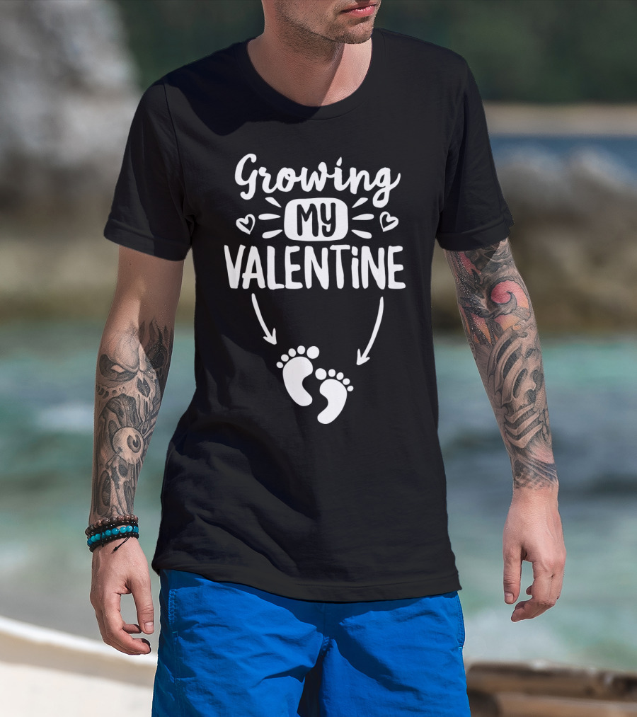 Growing My Valentine Pregnancy Announcement With Baby Footprints And Hearts T-Shirt