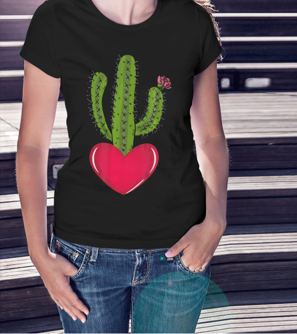 Heart And Cactus Flower Cacti Lovers Romantic Spiny Plant T-Shirt