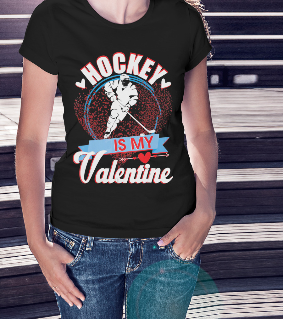 Hockey Is My Valentine With Hearts And Skater T-Shirt