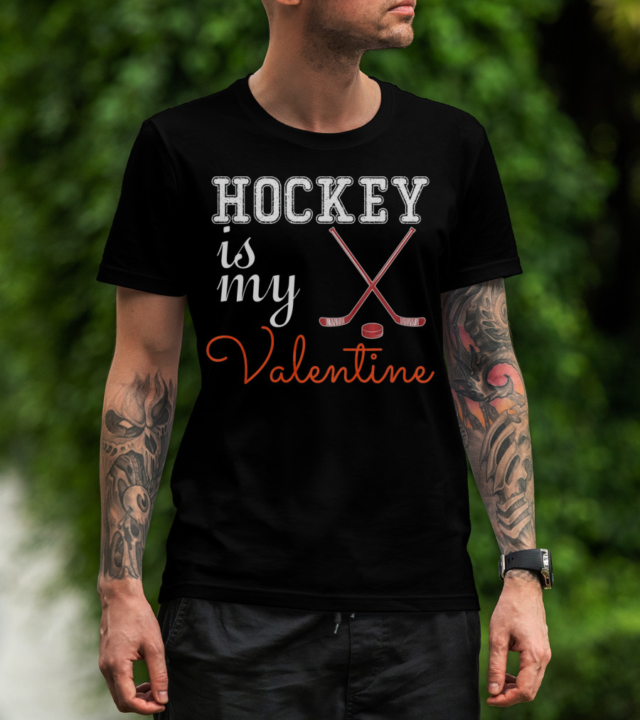 Hockey Is My Valentine With Sticks And Puck T-Shirt
