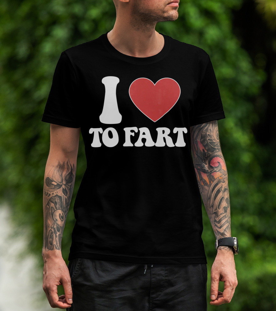 I HEART TO FART Funny Valentines T-Shirt
