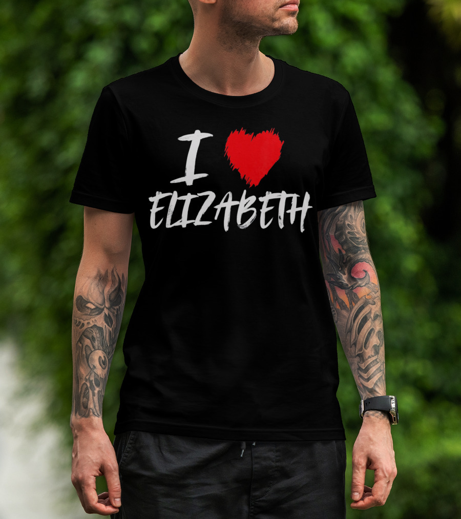 I Love Elizabeth T-Shirt