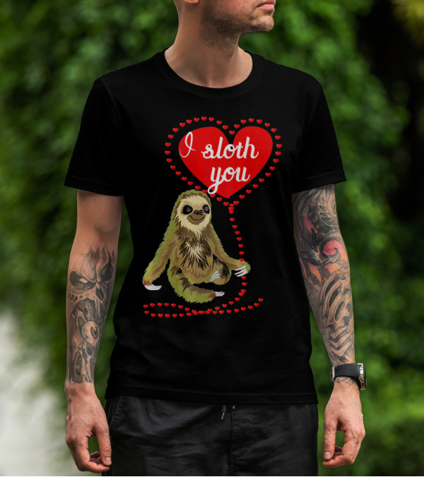 I Sloth You Heart Spirit Animal T-Shirt