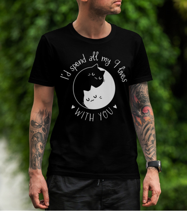 I'd Spend All My 9 Lives With You Cute Cat Circle Valentine's Day T-Shirt