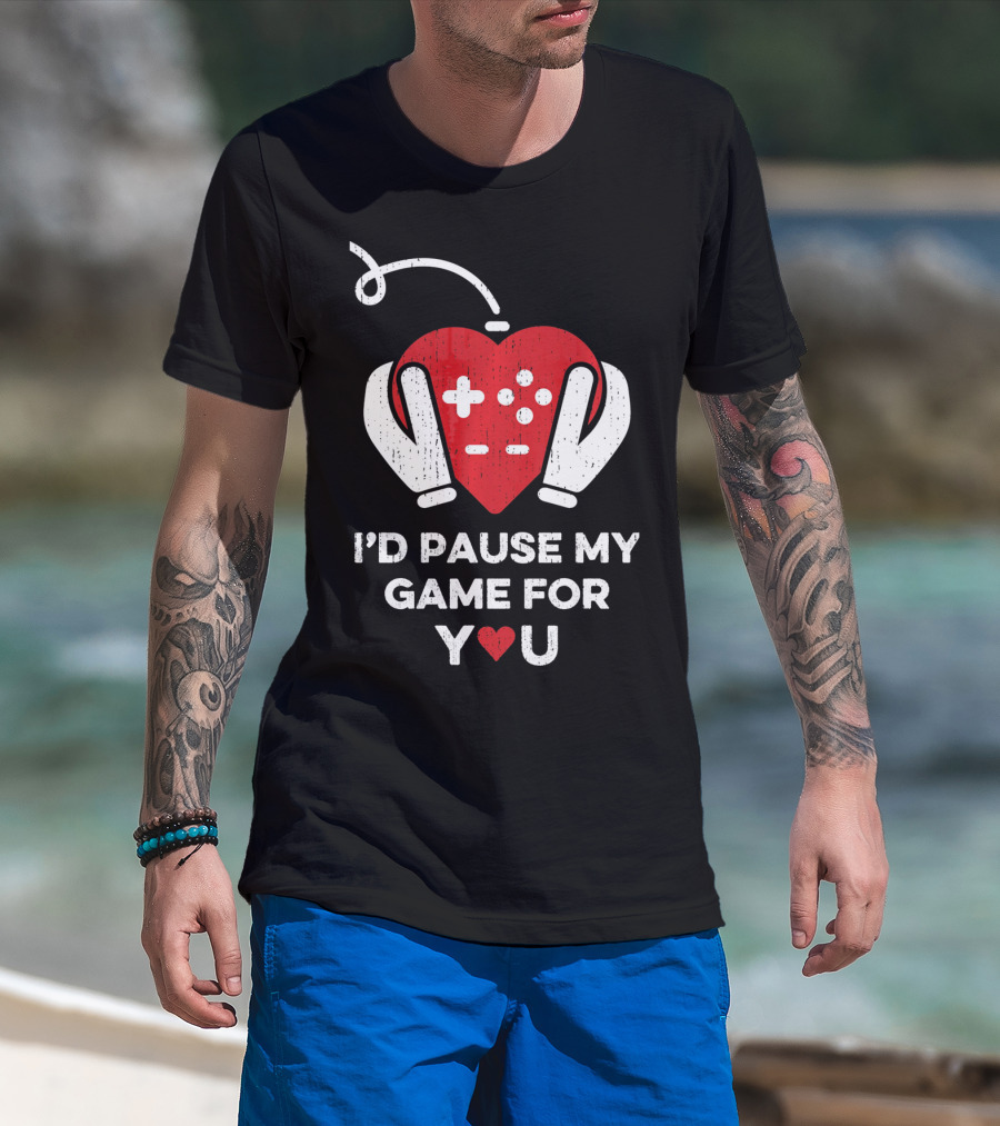 Valentine's Handheld Heart Controller I'd Pause My Game For You T-Shirt