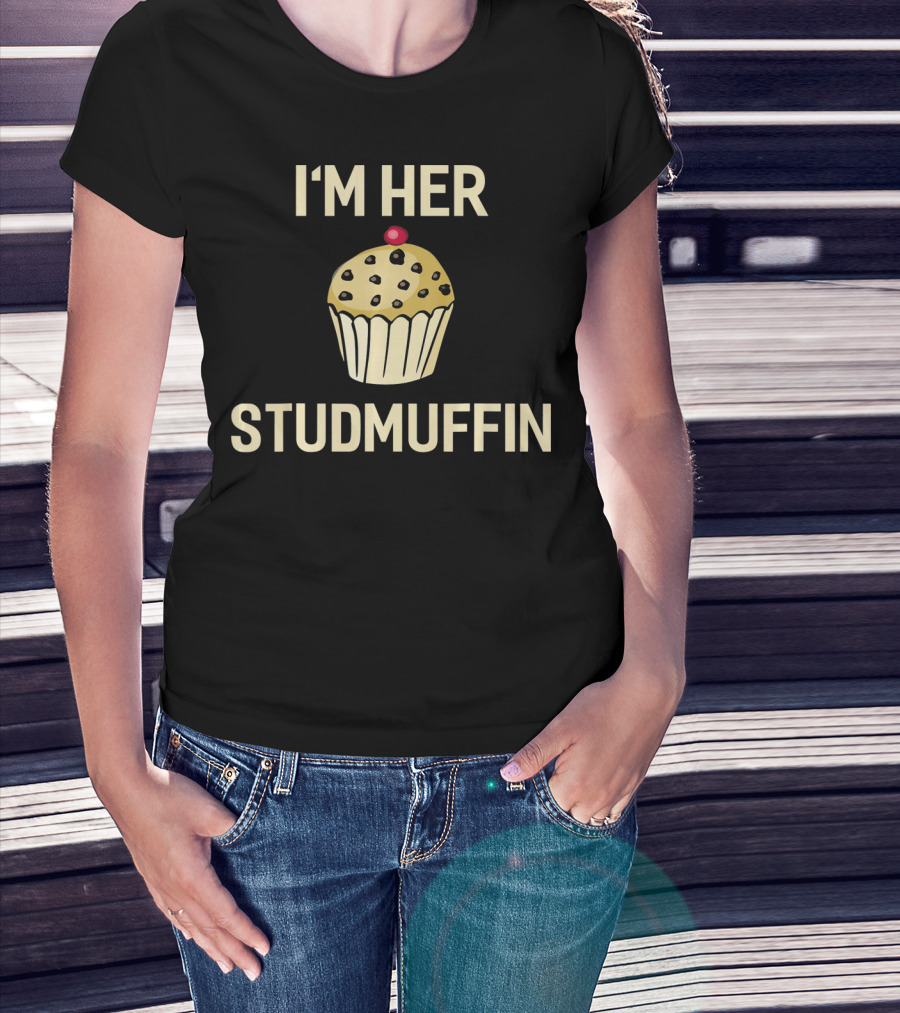 I'm Her Studmuffin Cute Valentines Day Cupcake With Cherry Tops T-Shirt