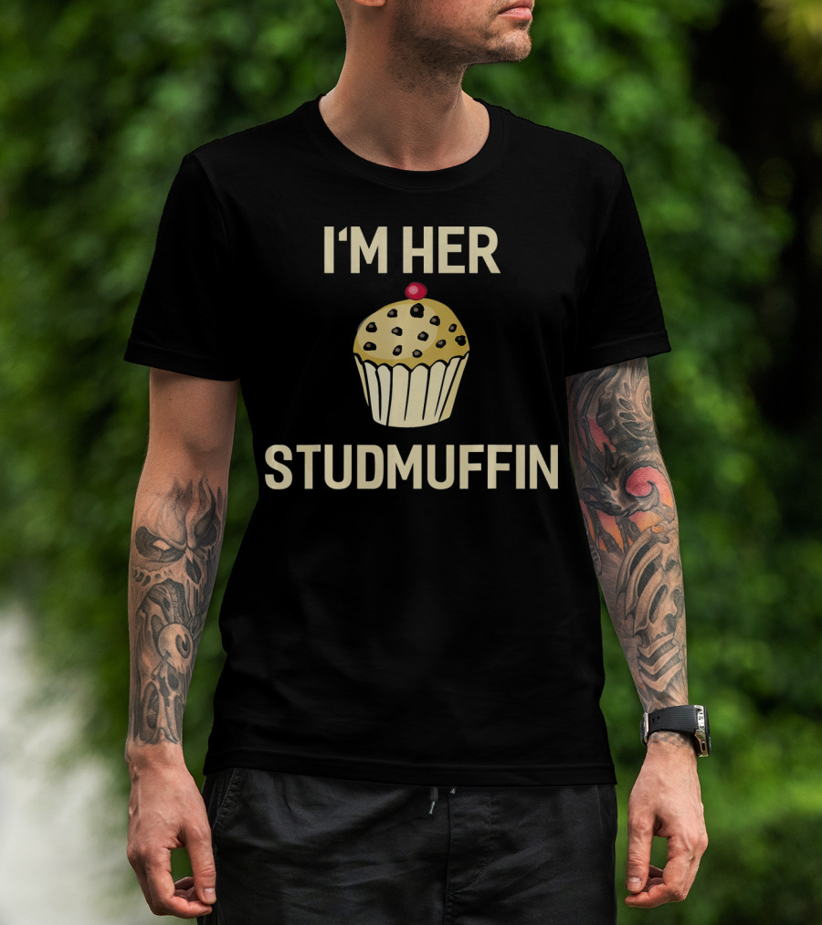 I'm Her Studmuffin Cute Valentines Day Cupcake With Cherry Tops T-Shirt