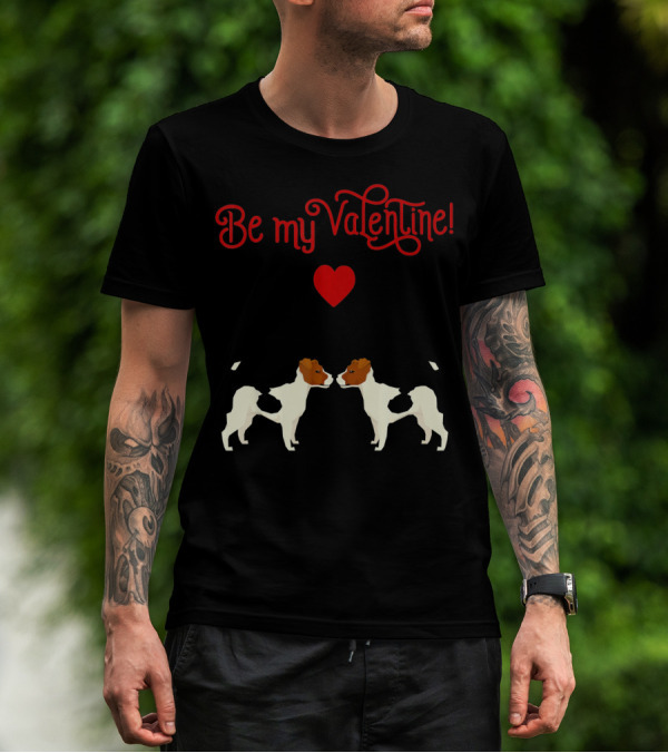 Be My Valentine Jack Russell Terrier Heart T-Shirt