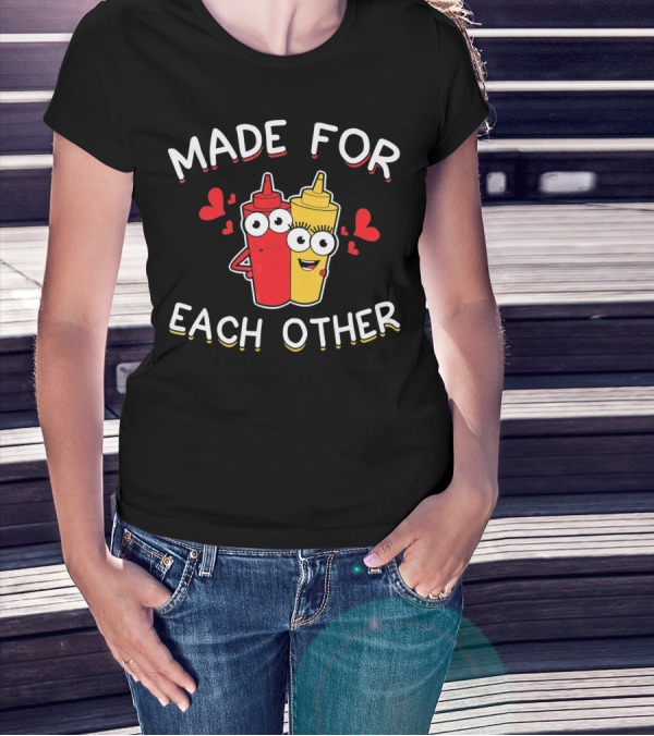 Made For Each Other Ketchup And Mustard With Hearts T-Shirt