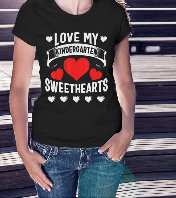 Love My Kindergarten Sweethearts Hearts T-Shirt