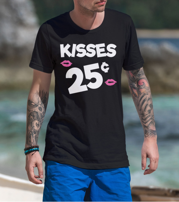 Kisses 25 Cents Kids Valentines Funny T-Shirt