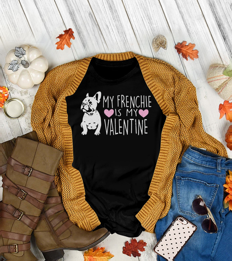 My Frenchie Heart Is My Valentine T-Shirt