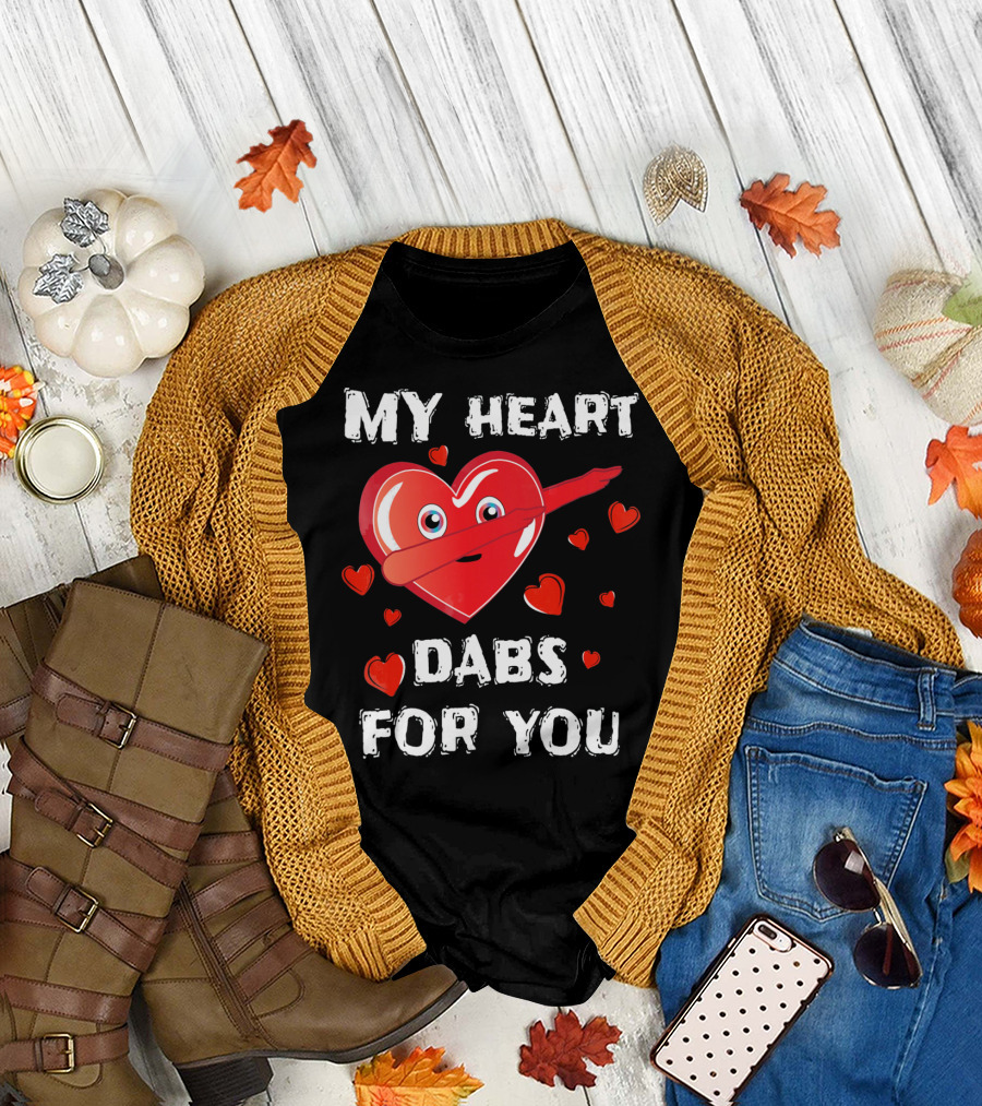 MY HEART DABS FOR YOU VALENTINES T-Shirt