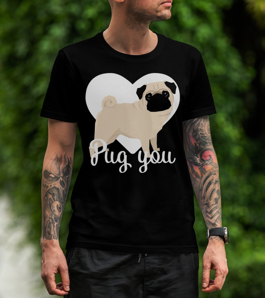 Pug You Heart Background T-Shirt