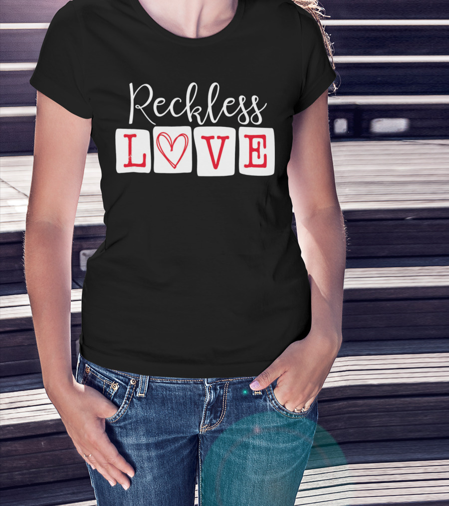 Reckless Love Heart Typography Va T-Shirt