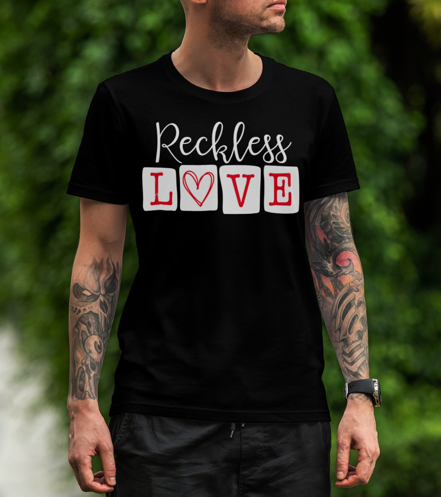 Reckless Love Heart Typography Va T-Shirt