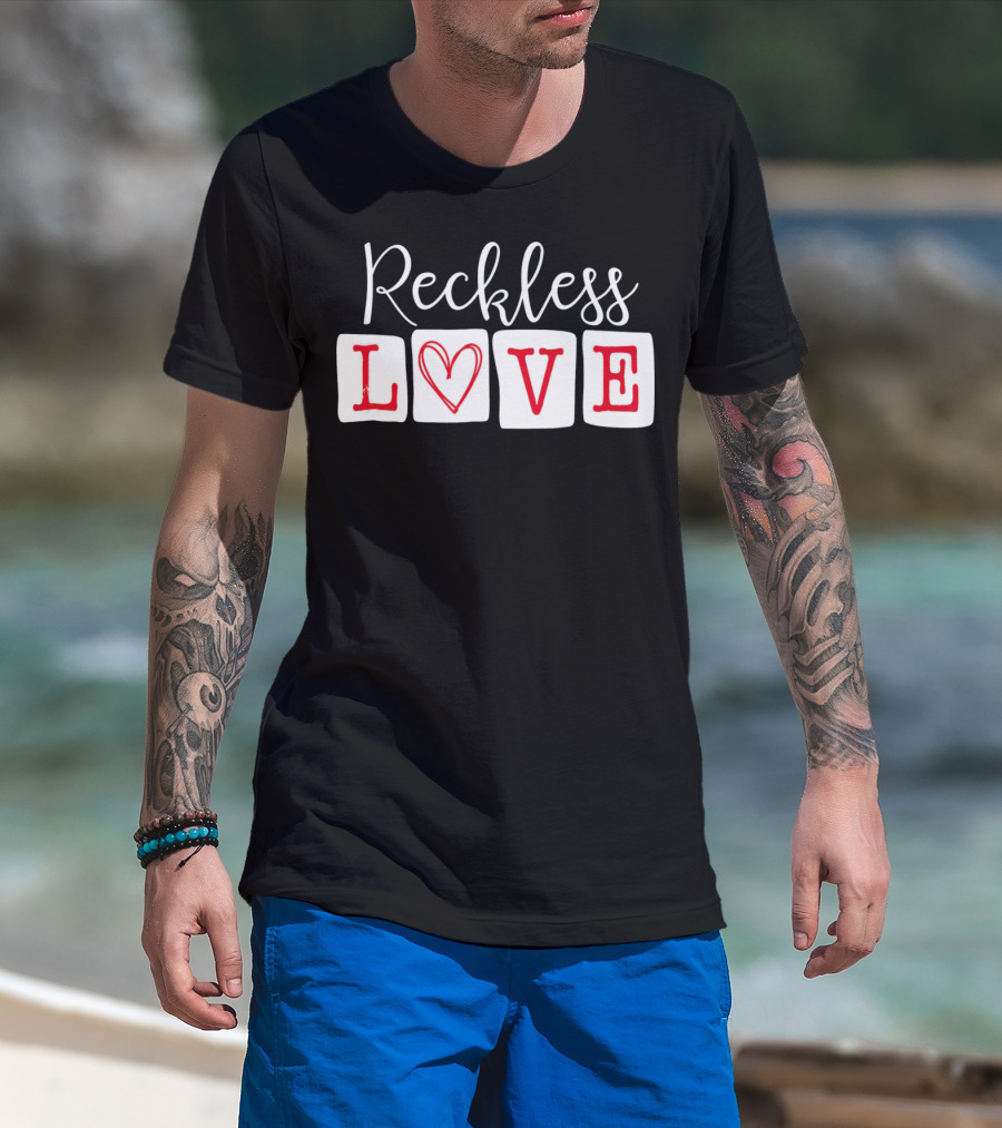 Reckless Love Heart Typography Va T-Shirt